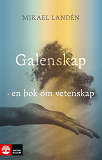 Omslagsbild för Galenskap : en bok om vetenskap