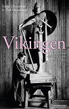 Omslagsbild för Vikingen. En historia om 1800-talets manlighet