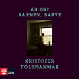 Cover for Är det barnen, baby?