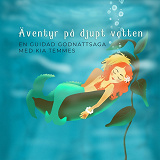 Cover for Äventyr på djupt vatten, en guidad godnattsaga