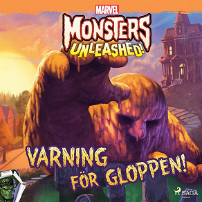Omslagsbild för Monsters Unleashed - Varning för Gloppen!