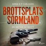 Cover for Brottsplats Sörmland. 2, En odyssé av brott
