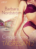 Omslagsbild för Tågresan 2: Cinque Terre - Erotisk novell