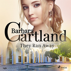 Omslagsbild för They Ran Away (Barbara Cartland's Pink Collection 149)