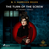 Cover for B. J. Harrison Reads The Turn of the Screw