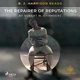 Cover for B. J. Harrison Reads The Repairer of Reputations