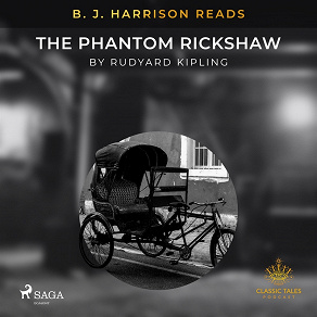 Omslagsbild för B. J. Harrison Reads The Phantom Rickshaw