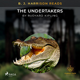 Cover for B. J. Harrison Reads The Undertakers