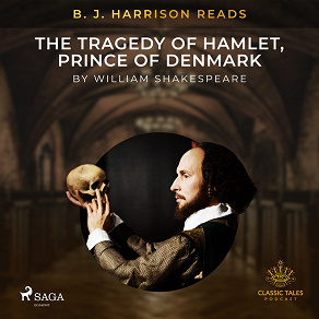 Omslagsbild för B. J. Harrison Reads The Tragedy of Hamlet, Prince of Denmark