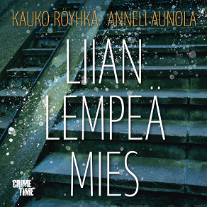 Cover for Liian lempeä mies