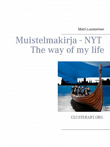 Omslagsbild för Muistelmakirja - Nyt: The way of my life