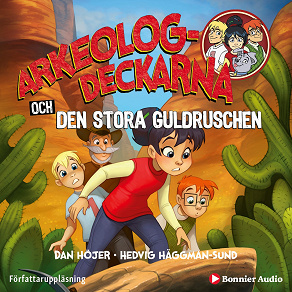 Cover for Arkeologdeckarna och den stora guldruschen