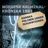 Cover for Danska polisen under ockupationen