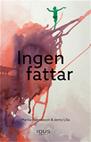 Omslagsbild för Ingen fattar