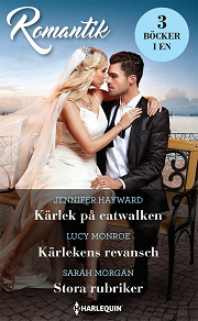 Omslagsbild för Kärlek på catwalken/Kärlekens revansch/Stora rubriker