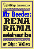 Omslagsbild för Mr Reeder: Rena rama melodramatiken. Återutgivning av text från 1927