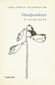 Omslagsbild för Om Vändpunkten av Klaus Mann