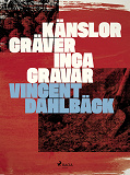 Cover for Känslor gräver inga gravar