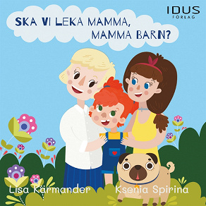 Omslagsbild för Ska vi leka mamma, mamma barn