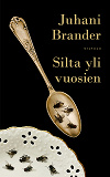 Cover for Silta yli vuosien
