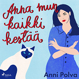 Omslagsbild för Anna mun kaikki kestää