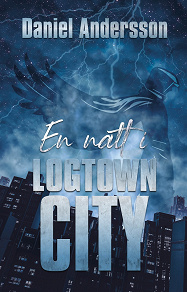 Omslagsbild för En natt i Logtown City