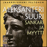 Cover for Aleksanteri Suuri - sankari ja myytti