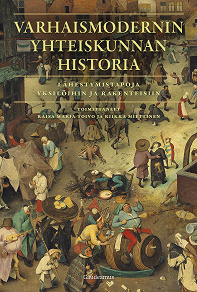 Cover for Varhaismodernin yhteiskunnan historia