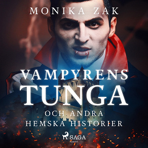 Cover for Vampyrens tunga och andra hemska historier