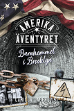 Cover for Barnhemmet i Brooklyn