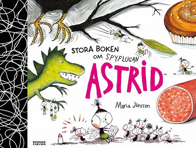 Omslagsbild för Stora boken om Spyflugan Astrid