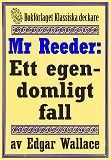 Omslagsbild för Mr Reeder: Ett egendomligt fall. Återutgivning av text från 1927