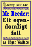 Cover for Mr Reeder: Ett egendomligt fall. Återutgivning av text från 1927