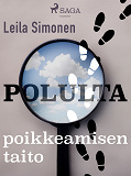 Cover for Polulta poikkeamisen taito