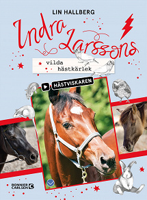 Omslagsbild för Indra Larssons vilda hästkärlek