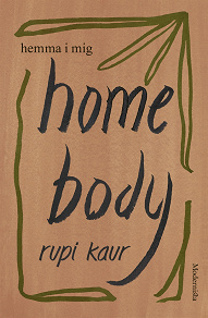 Omslagsbild för Home Body: Hemma i mig