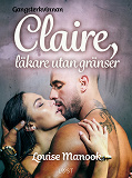 Omslagsbild för Gangsterkvinnan Claire, läkare utan gränser - erotisk novell