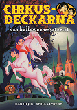 Cover for Cirkusdeckarna och halloweenmysteriet