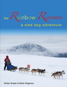 Omslagsbild för The Rainbow Runners: a sled dog adventure