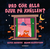 Cover for Vad gör alla djur på kvällen?