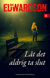 Cover for Låt det aldrig ta slut