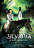 Cover for Ylvania: De bortglömdas stad