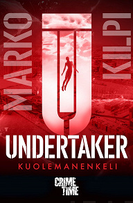 Omslagsbild för Undertaker – Kuolemanenkeli