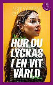 Cover for Hur du lyckas i en vit värld (lättläst)