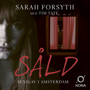 Omslagsbild för Såld – Sexslav i Amsterdam