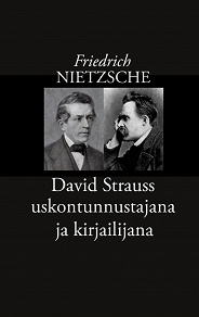 Omslagsbild för David Strauss uskontunnustajana ja kirjailijana