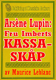 Cover for Arsène Lupin: Fru Imberts kassaskåp. Återutgivning av text från 1907