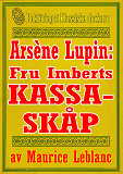 Omslagsbild för Arsène Lupin: Fru Imberts kassaskåp. Återutgivning av text från 1907