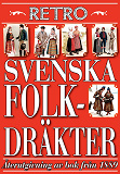 Omslagsbild för Afbildningar af nordiska drägter. Återutgivning av bok med svenska folkdräkter från 1889