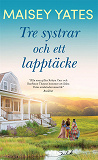 Omslagsbild för Tre systrar och ett lapptäcke